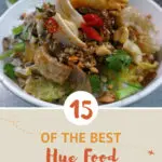 A Guide to The Best of Hue Food by Authentic Food Quest