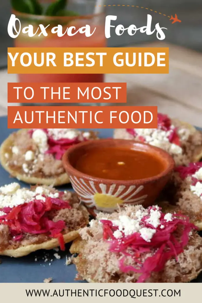 Oaxaca Foods by AuthenticFoodQuest