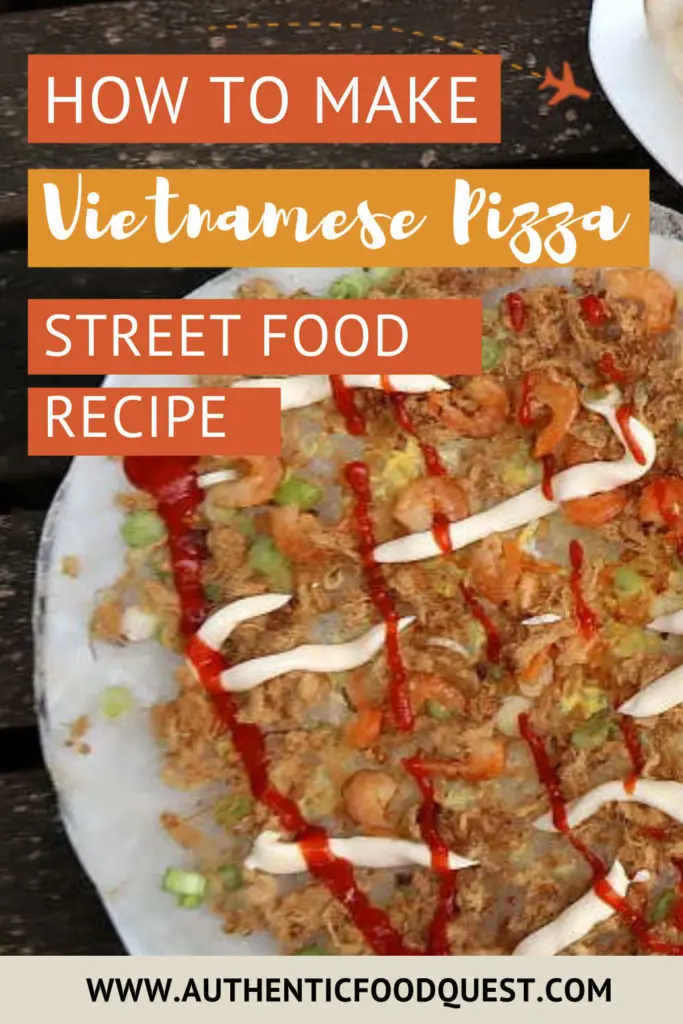 Pinterest Image Vietnamese Pizza by AuthenticFoodQuest