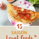 Pinterest best of Saigon Food by AuthenticFoodQuest