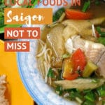 Pinterest best of Saigon Food by AuthenticFoodQuest