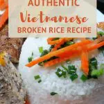 Vietnamese Broken Rice Recipe by AuthenticFoodQuest
