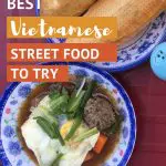 Best Vietnamese Street Foods by AuthenticFoodQuest