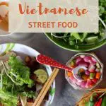 Vietnamese Street Food Table by AuthenticFoodQuest