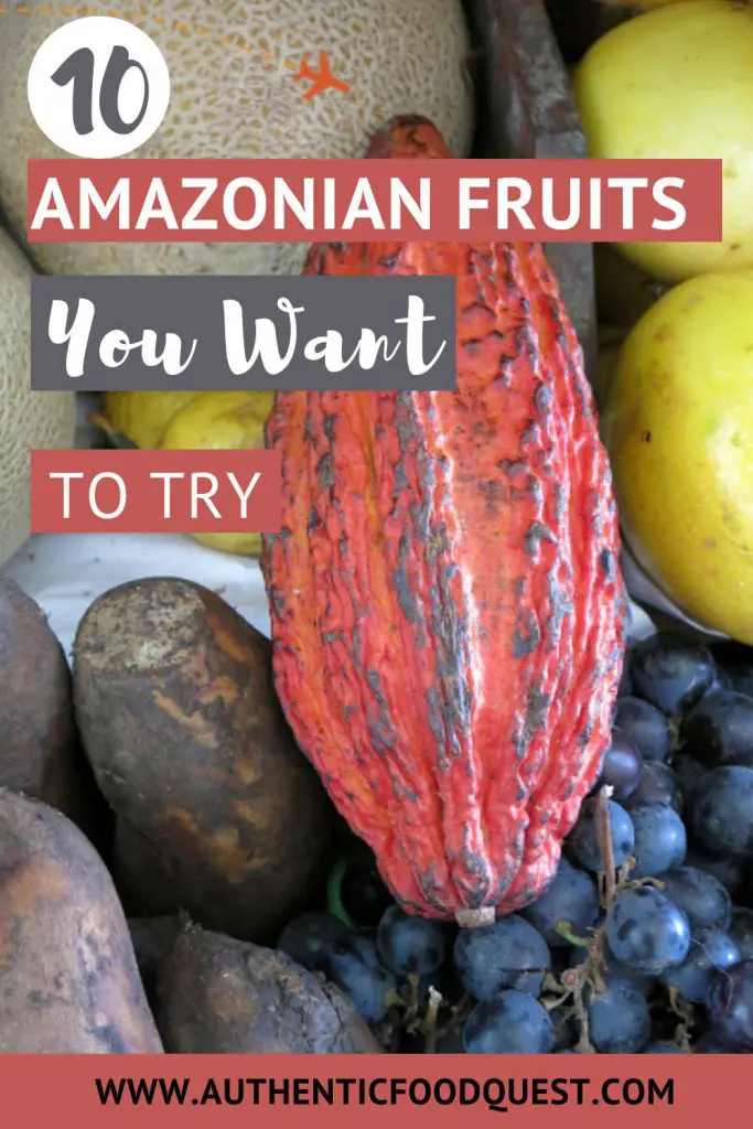 Pinterest Amazonian Fruits by Authentic Food Quest