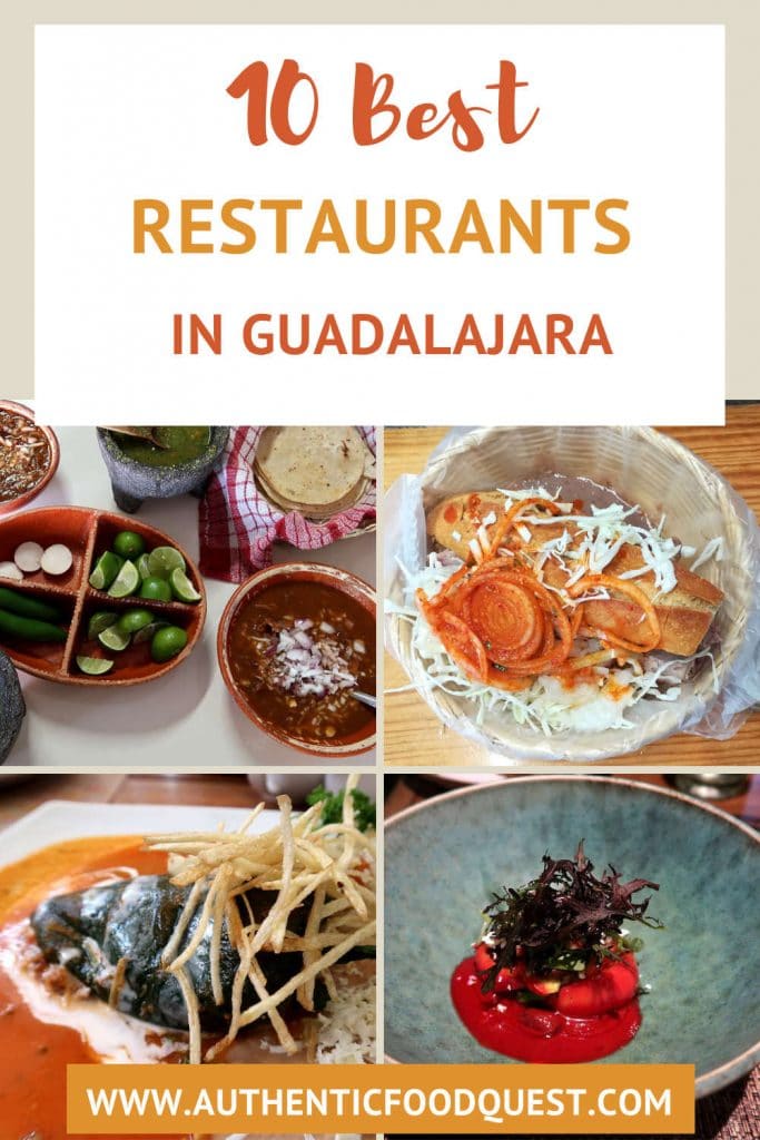 Best Restaurants in Guadalajara For Mexican Food by AuthenticFoodQuest