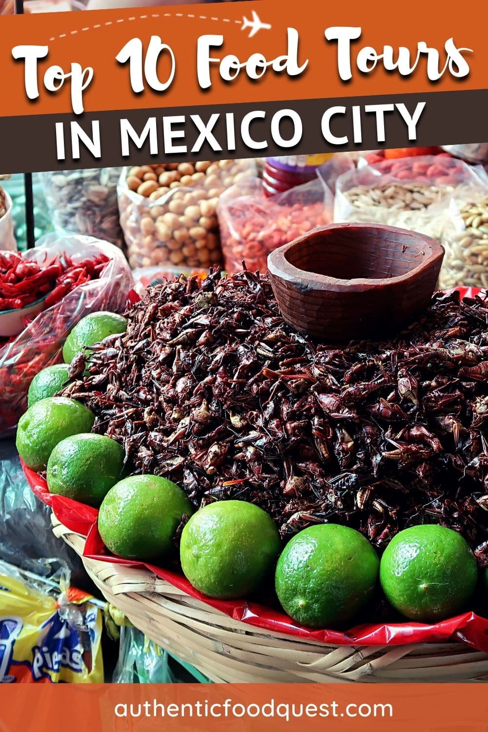 Top 10 Best Food Tours In Mexico City You’ll Want To Try (Updated 2023)