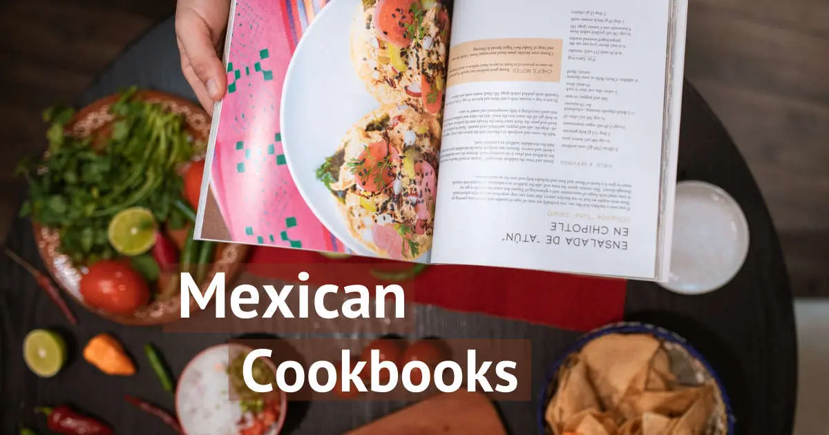 1200 Mexican Cookbooks by Authentic Food Quest Food