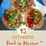 Pinterest Food in Mexico by Authentic Food Quest