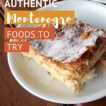 Pinterest Montenegrin Food by Authentic Food Quest
