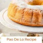 Pinterest Pao de Lo Cake Recipe by Authentic Food Quest