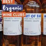 Pinterest Best Organic Wine Clubs by Authentic Food Quest