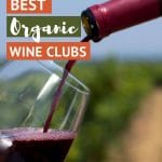 Pinterest Top Organic Wine Clubs by Authentic Food Quest