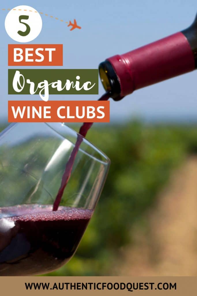 Pinterest Top Organic Wine Clubs by Authentic Food Quest