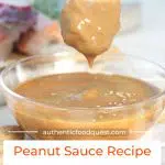 Pinterest Vietnamese Peanut Sauce Recipe by Authentic Food Quest