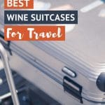 Pinterest Wine Suitcases For Travel by Authentic Food Quest
