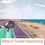 Pinterest Allianz Travel Insurance Coverage Review by Authentic Food Quest