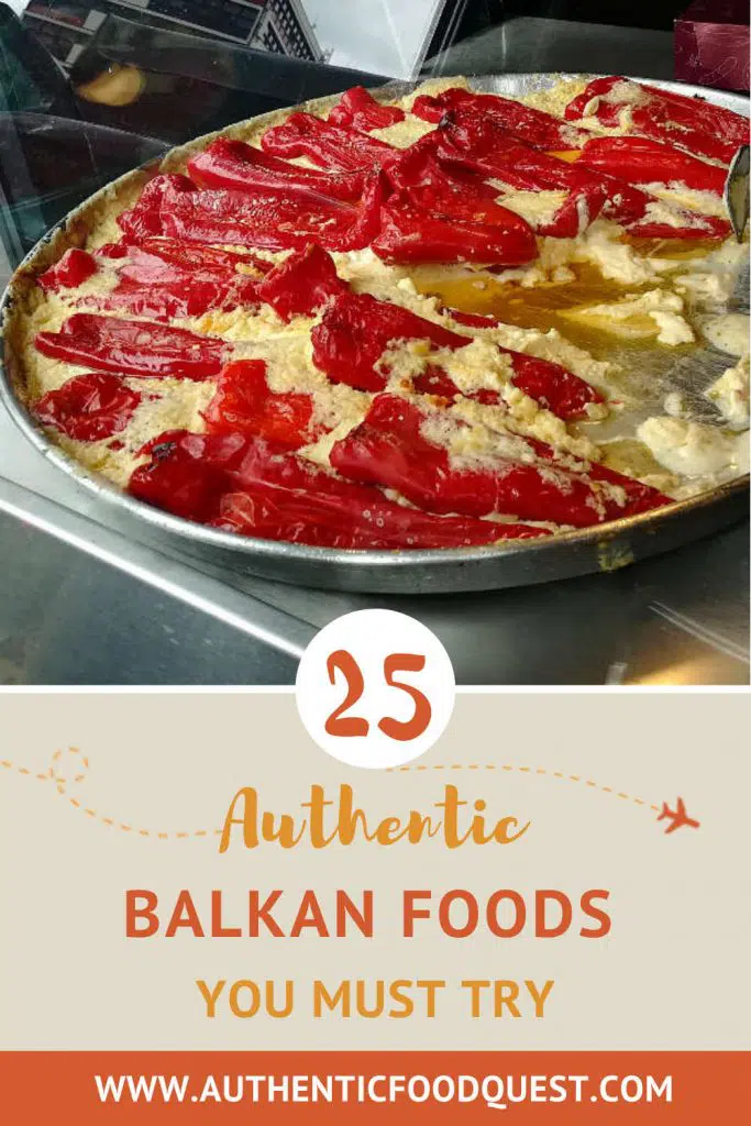 Pinterest Balkan Food by Authentic Food Quest