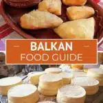 Balkan Food by Authentic Food Quest