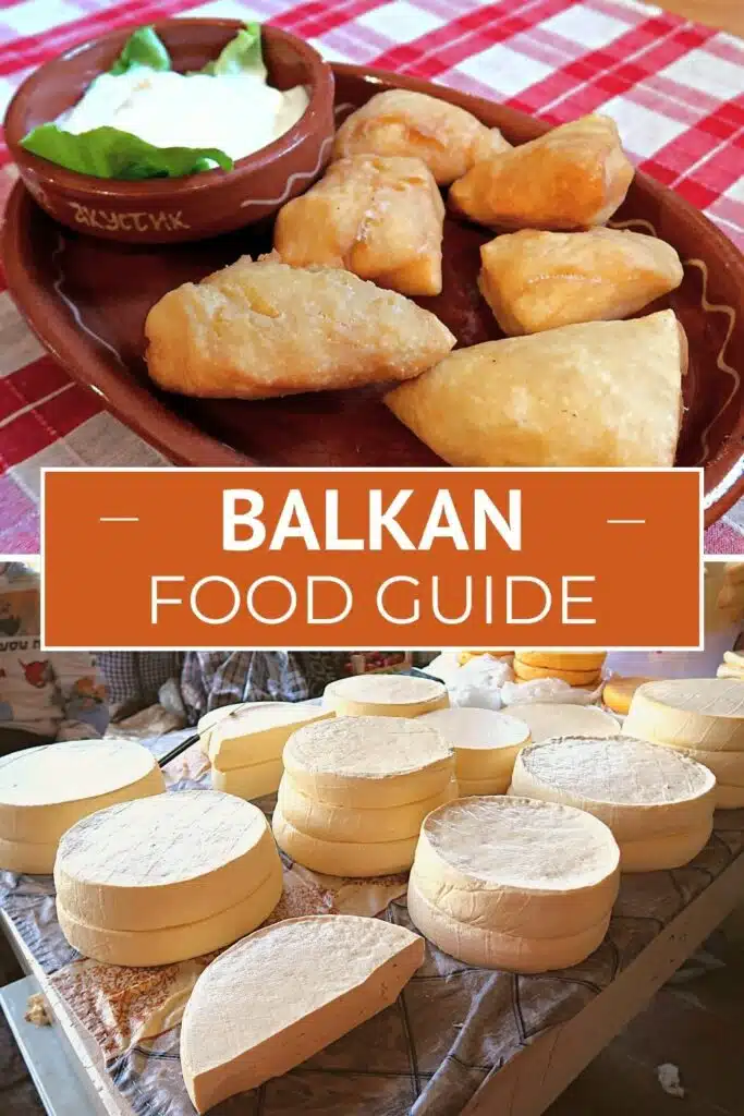 Balkan Food by Authentic Food Quest