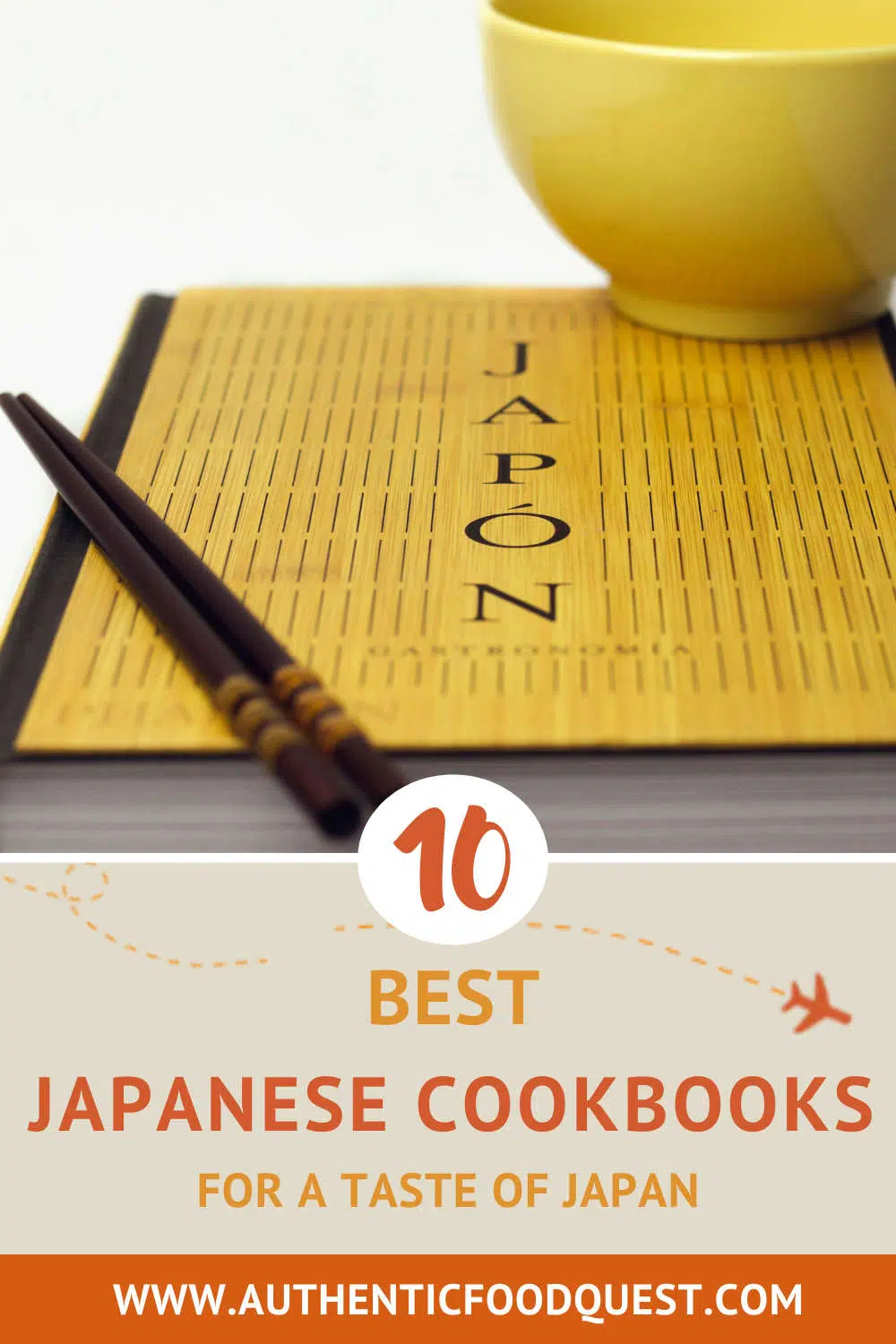 https://www.authenticfoodquest.com/wp-content/uploads/2022/03/Pinterest_BestJapaneseCookbook_AuthenticFoodQuest.jpg.webp