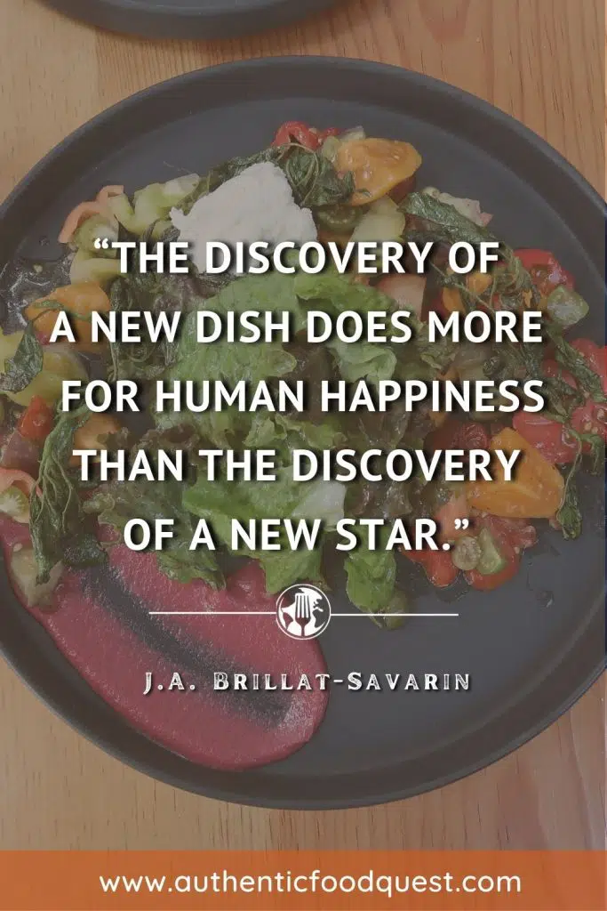 Brillat Savarin New Dish Quote by Authentic Food Quest