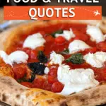 Food Travel Quotes by Authentic Food Quest