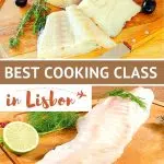 Pinterest Best Cooking Class in Lisbon by Authentic Food Quest