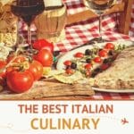 Best Italian Culinary Tours by Authentic Food Quest