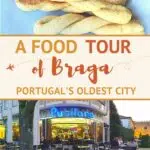 Pinterest Braga Food TourPortugal by Authentic Food Quest