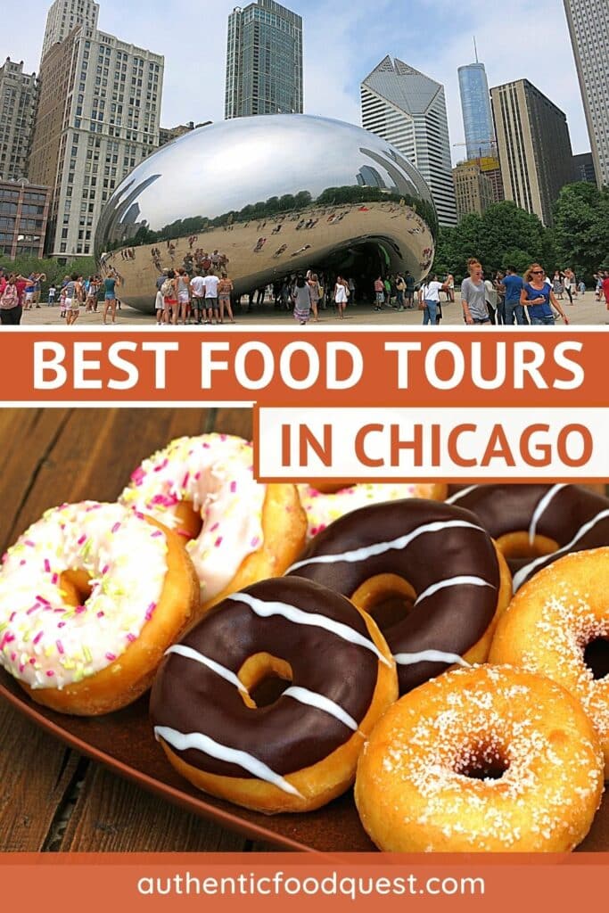 Pinterest Best Chicago Food tours by Authentic Food Quest