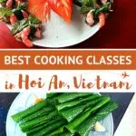 Pinterest Best Cooking Classes in Hoi An Vietnam by AuthenticFoodQuest