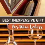 Pinterest Inexpensive Gifts For Wine Lovers by Authentic Food Quest