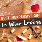 Pinterest Inexpensive Wine Gifts by Authentic Food Quest