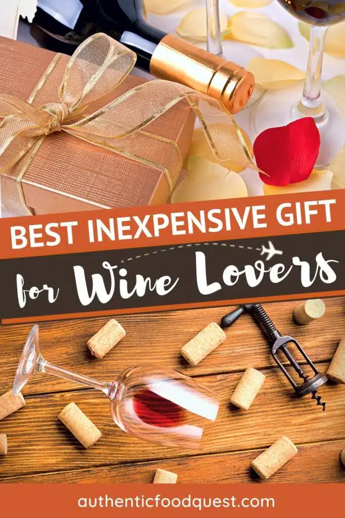 Pinterest Inexpensive Wine Gifts by Authentic Food Quest