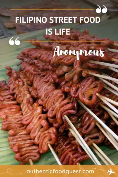 Filipino Quotes For Street Food by Authentic Food Quest