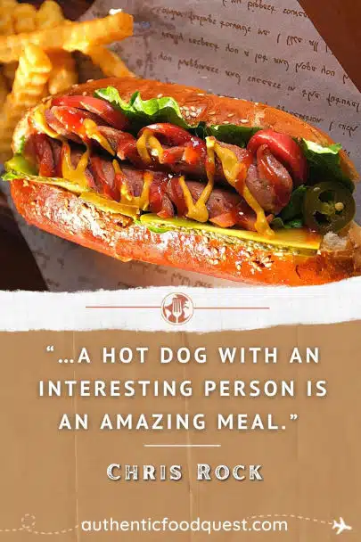 Hot Dog Street Foods Quotes by Authentic Food Quest