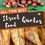 Pinterest Quotes For Street Food by Authentic Food Quest