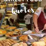 Pinterest Quotes On Street Food by Authentic Food Quest