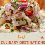Pinterest Best Culinary Destination in the World by Authentic Food Quest
