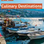 Pinterest Best Culinary Destinations by Authentic Food Quest