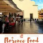 Florence Food Markets by Authentic Food Quest