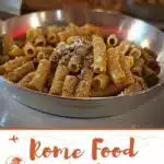 Rome Food by Authentic Food Quest