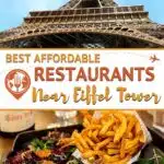 Affordable Restaurants Near Eiffel Tower by Authentic Food Quest