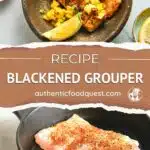 Pinterest Blackened Grouper Recipe by Authentic Food Quest